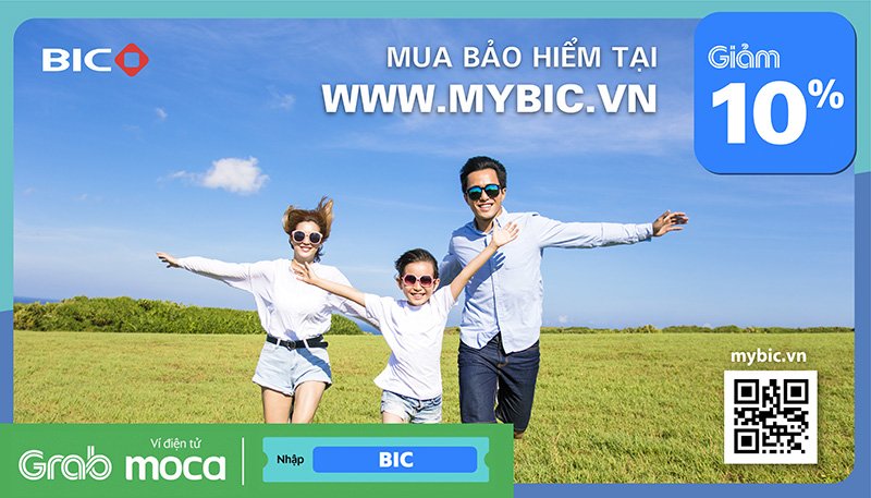 Ưu đãi 10% khi thanh toán phí bảo hiểm BIC qua ví điện tử Grab|Moca